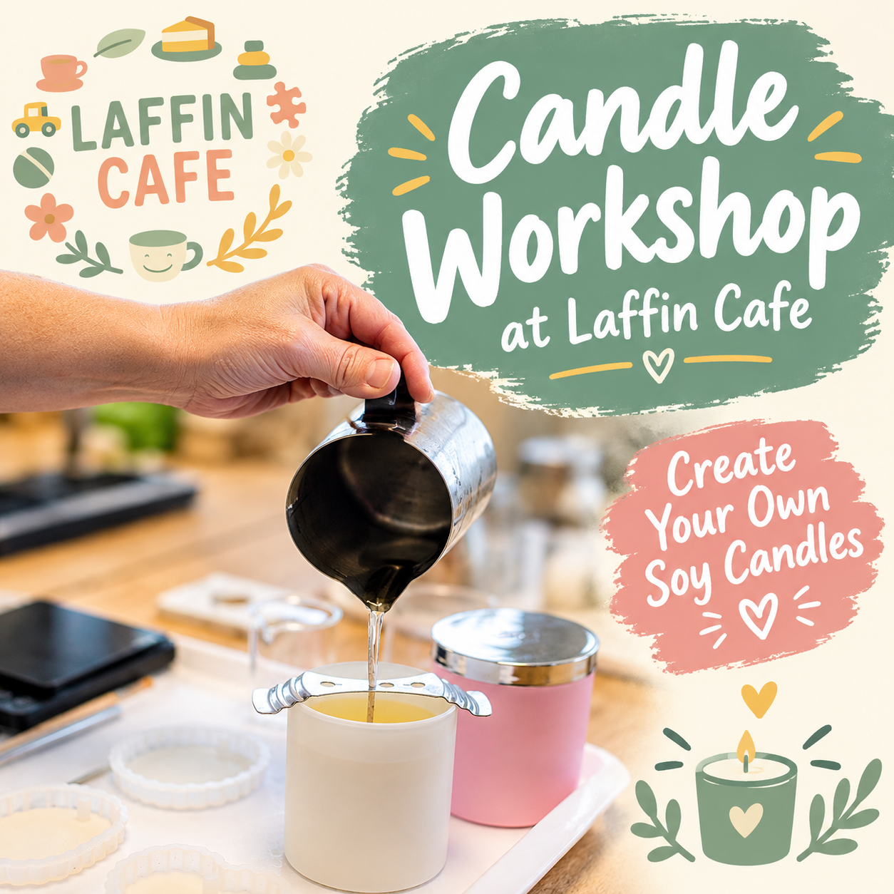 Laffin Cafe Candle Workshop